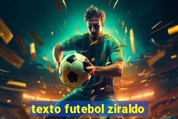 texto futebol ziraldo